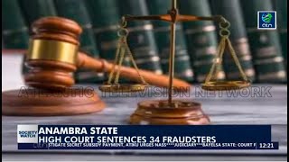 ANAMBRA STATE High Court sentences 34 fraudsters [upl. by Arlene]