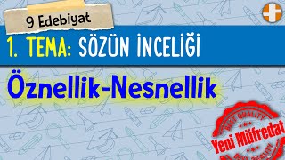 9 Edebiyat  ÖznellikNesnellik [upl. by Arawaj]