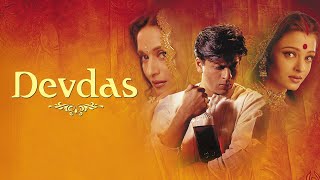 Devdas Full HD Bollywood Movie 🍿 [upl. by Salangia]