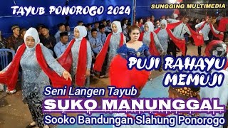 Seni Langen Tayub SUKO MANUNGGAL Soko Bandungan Argo Mulya Slahung Ponorogo [upl. by Roshelle]