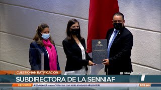 Surgen cuestionamientos tras ratificación de la subdirectora de la Senniaf [upl. by Studnia709]