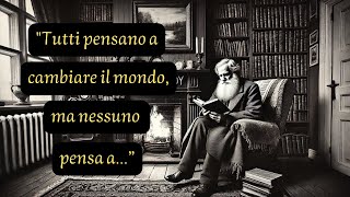 Il Meglio di Tolstoy Citazioni Che Ispirano [upl. by Soloma]