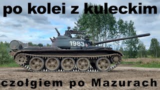 Po kolei z Kuleckim  Czołgiem po Mazurach Mrągowo [upl. by Ott349]