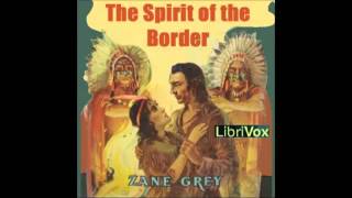 The Spirit of the Border FULL Audiobook  part 2 of 6 [upl. by Ssac]