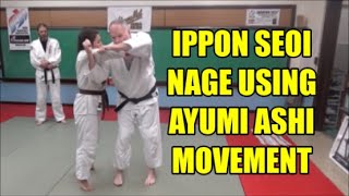 IPPON SEOI NAGE USING AYUMI ASHI MOVEMENT PATTERN [upl. by Etnauj676]