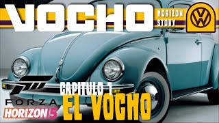 VOCHO  HORIZON STORY  CAPITULO 1  EL VOCHO  FORZA HORIZON 5 [upl. by Eizdnil]