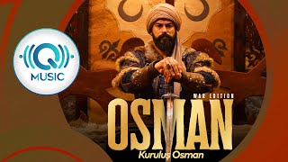 Kuruluş Osman  Osman Music  WAR Edition   Background Music  Q Music [upl. by Yelrahc942]