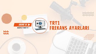 TRT1 Kanal Ayarları  Yeni Frekans Ekleme Adım Adım Rehber 📺🔧 trt uydu frekans [upl. by Areem]