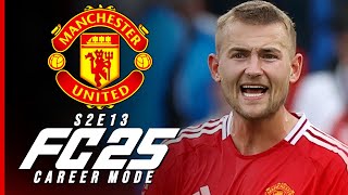 HAMMERED  FC 25 MANCHESTER UNITED CAREER MODE S2E13 [upl. by Mills149]