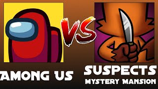 Among Us Vs Suspects Mystery Mansion  Suspects  Among Us  Gameplay FHD [upl. by Kragh]