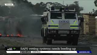 SAPS vetting systems needs beefing up [upl. by Rettke]