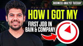 How I got a job at Bain amp Company as Fresher  Management Consulting  Hrithik Mehlawat [upl. by Eldnar795]