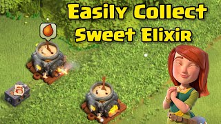 Tips to Collect Sweet Elixir Fastly  Coc malayalam [upl. by Airekahs947]