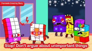 Stop Dont argue about unimportant things  Numberblocks Fanmade Coloring Story [upl. by Acile]