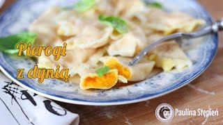 Pierogi z dynią  jak zrobić dyniowe pierogi [upl. by Martinic]