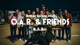 OAR amp Friends at Oceans Calling 2023 [upl. by Ykcul]