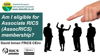 Am I eligible for Associate RICS AssocRICS membership [upl. by Cartan166]