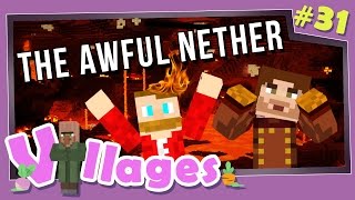 Minecraft Villages  31  The Awful Nether Modded Minecraft [upl. by Nonnarb]