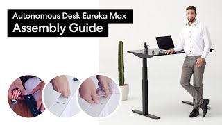 Autonomous Desk Eureka Max Assembly Guide Old Version  Autonomous [upl. by Eimarej697]