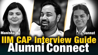 IIM CAP Interview Prep with Sumit Sir ft IIM Raipur IIM Jammu Alumni Manisha Jannat [upl. by Nytsirc]