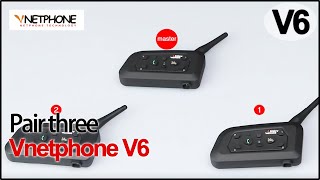 VNETPHONE V6  Pair three V6  motorcycle helmets bluetooth intercom [upl. by Lajes231]