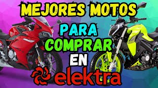 10 MEJORES MOTOS QUE PUEDES COMPRAR EN ELEKTRA [upl. by Elizabeth60]