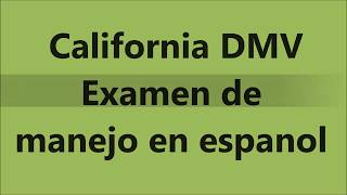 Examen de manejo en espanol 2020  2020 California DMV written test in Spanish [upl. by Ohcirej]