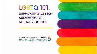 LGBTQ 101 Basics for Supporting LGBTQ Survivors [upl. by Arten]