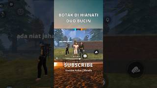 BOTAK DI HIANATI DUO BUCIN ff freefire freefirelucu botakcs botakff shorts [upl. by Mcknight]