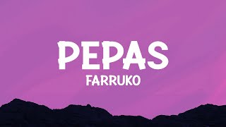 Farruko  Pepas Lyrics [upl. by Ffirahs]