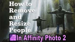 Transforming People in Affinity Photo Remove and Resize [upl. by Hako]