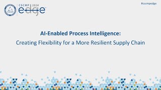 AIEnabled Process Intelligence Creating Flexibility for a More Resilient Supply Chain [upl. by Westfahl587]