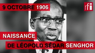 9 octobre 1906  naissance de Léopold Sédar Senghor [upl. by Idmann]