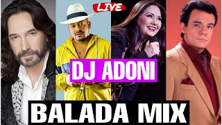 Baladas Mix Vol 1❤️ Las mejores baladas Románticas  Mezclando en vivo DJ ADONI 😻 Musica romántica [upl. by Placida557]