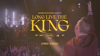 Long Live The King Lyric Video  Influence Music amp Matt Gilman [upl. by Oetomit]