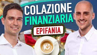 Come investire nel 2024  Colazione finanziaria Ep 83St3 [upl. by Huey366]