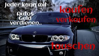 Geld machenwieJeder kann mit Autos Geld verdienen [upl. by Andrew]