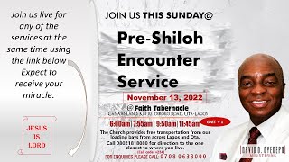 2nd PreShiloh Encounter Service  November 13 2022  Living Faith Church Nigeria [upl. by Falkner621]