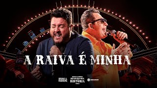 Bruno amp Marrone  A Raiva É Minha Clipe Oficial [upl. by Haggar]