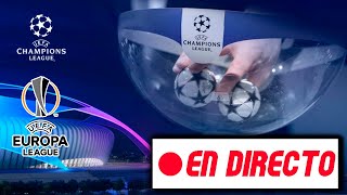 🔴SORTEO UEFA CHAMPIONS LEAGUE Y EUROPA LEAGUE 2022 EN VIVO  SORTEO DE LA CHAMPIONS 2022 EN DIRECTO [upl. by Eintruok]