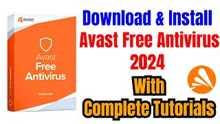 How To Download And Install Avast Free Antivirus  Best Free Antivirus 2024 [upl. by Grunenwald]