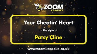 Patsy Cline  Your Cheatin Heart  Karaoke Version from Zoom Karaoke [upl. by Mutat]