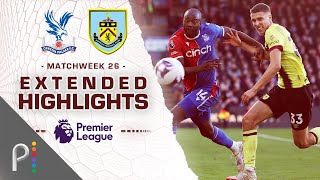 Crystal Palace v Burnley  PREMIER LEAGUE HIGHLIGHTS  2242024  NBC Sports [upl. by Yhtur]