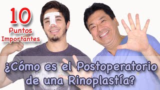 ¿Cómo es el Postoperatorio de una Rinoplastía [upl. by Ennaxor965]