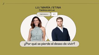 ¿Por qué se pierde el DESEO de VIVIR 🥹  Eduardo de Villar y LuzMa Zetina [upl. by Eitsyrk613]