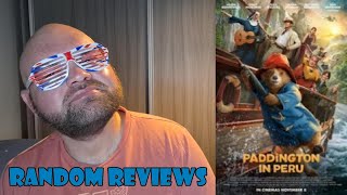 Random Reviews Paddington In Peru 2024 [upl. by Ryann]