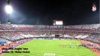 Ultras White Knights Intro ZAMALEK VS Atletico [upl. by Ennis75]