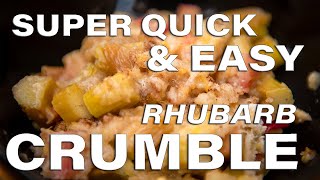 Super Quick amp Easy Rhubarb Crumble [upl. by Jobi]