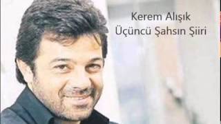 Kerem Alışık  Üçüncü Şahsın Şiiri [upl. by Ecyned]