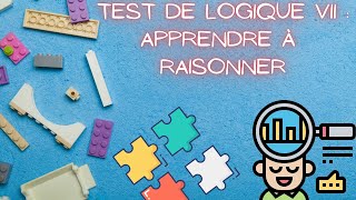 Test de logique VII  apprendre à raisonner [upl. by Hairu282]